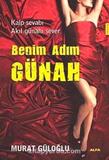 Benim Adım Günah - Murat Güloğlu