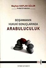 Boşanmanın Hukuki Sonuçlarında Arabuluculuk