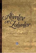 Alimler ve Zalimler (Ciltli)