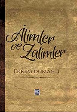 Alimler ve Zalimler (Ciltli)