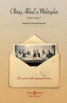Oktay Akbal'a Mektuplar (1943-2014)