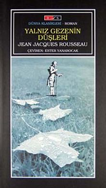 Yalnız Gezenin Düşleri