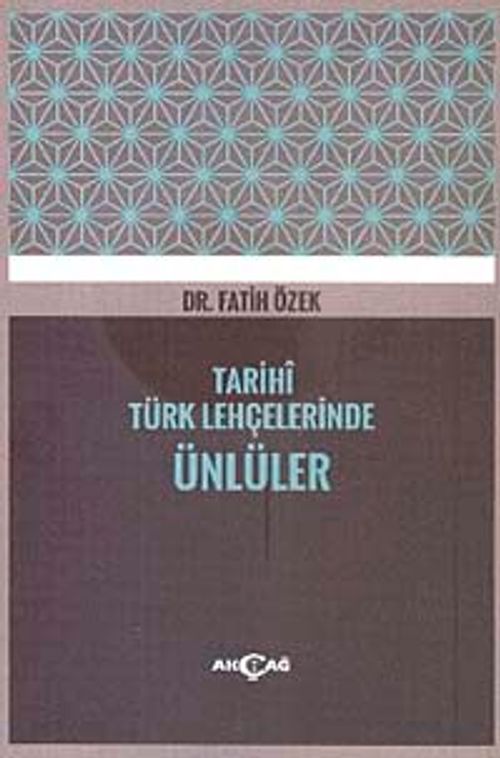 Tarihi Türk Lehçelerinde Ünlüler