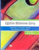 Eğitim Bilimine Giriş (Steve Bartlett-Diana Burton)