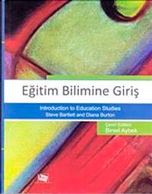 Eğitim Bilimine Giriş (Steve Bartlett-Diana Burton)