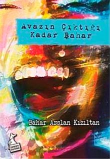 Avazın Çıktığı Kadar Bahar