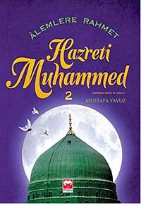 Alemlere Rahmet Hazreti Muhammed -2