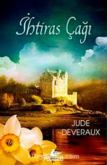 İhtiras Çağı - Jude Deveraux