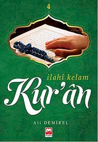 İlahi Kelam Kur'an -4