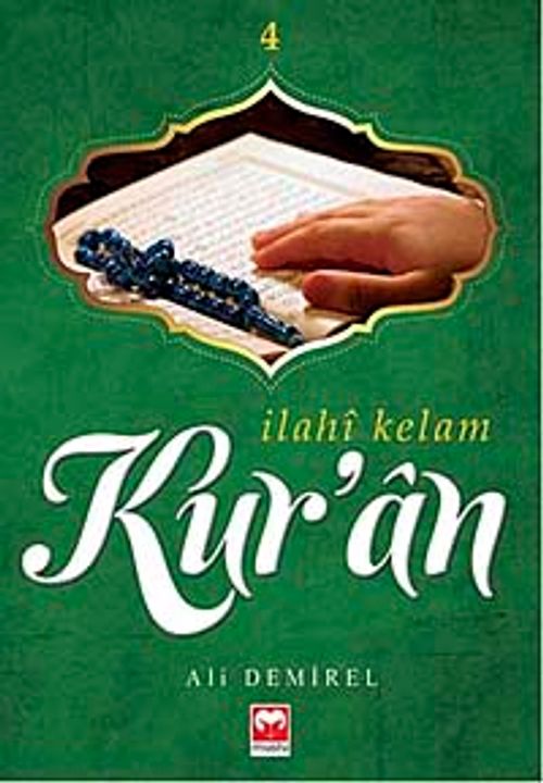 İlahi Kelam Kur'an -4