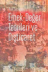 Emek-Değer Teorileri ve Dışticaret