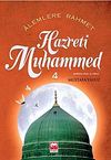 Alemlere Rahmet Hazreti Muhammed -4
