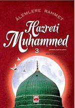 Alemlere Rahmet Hazreti Muhammed -3