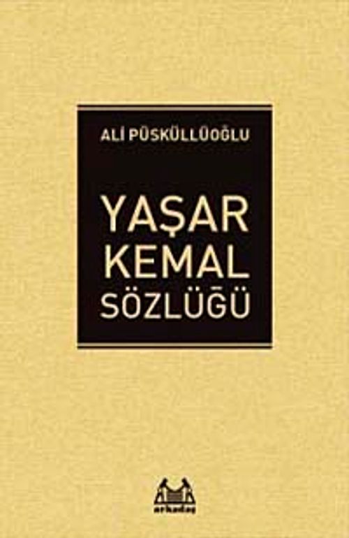 Yaşar Kemal Sözlüğü