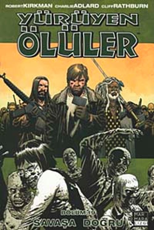 Yürüyen Ölüler Bölüm 19 / Savaşa Doğru