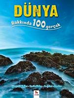 Dünya Hakkında 100 Gerçek