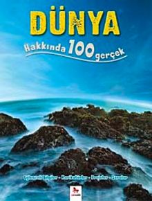 Dünya Hakkında 100 Gerçek
