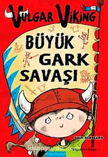Vulgar Viking Büyük Gark Savaşı - Odin Redbeard