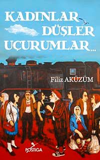 Kadınlar Düşler Uçurumlar...