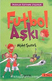 Futbol Aşkı - Nejdet Şentürk