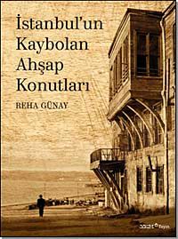 İstanbul'un Kaybolan Ahşap Konutları