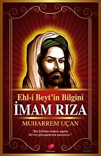 Ehl-i Beyt'in Bilgini İmam Rıza