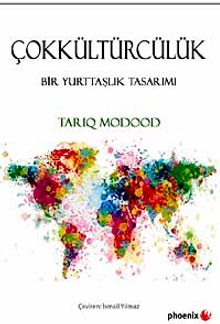 Çokkültürcülük & Bir Yurttaşlık Tasarımı