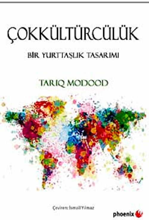 Çokkültürcülük & Bir Yurttaşlık Tasarımı