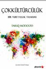 Çokkültürcülük &amp; Bir Yurttaşlık Tasarımı
