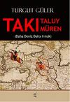 Takı Taluy Takı M&uuml;ren (Daha Deniz Daha Irmak)