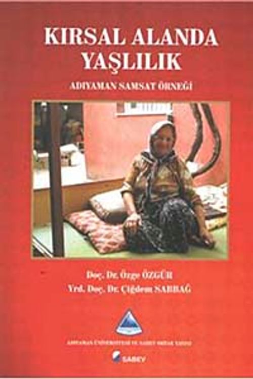 Kırsal Alanda Yaşlılık & Adıyaman Samsat Örneği