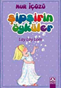 Lay Lay Lom / Şipşirin Öyküler