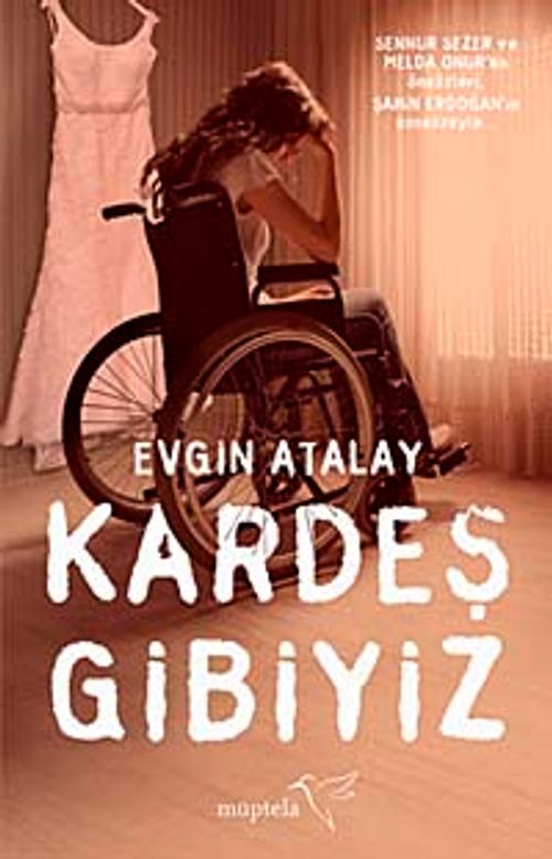 Kardeş Gibiyiz