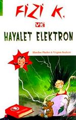 Fizi K ve Hayalet Elektron