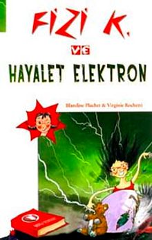 Fizi K ve Hayalet Elektron