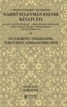 Nahifi Süleyman Efendi Külliyatı &amp; Hayatı - Bütün Eserleri - Eserlerinden Seçmeler -  Yazma Nüshalarından  Tıpkıbasımlar - Sadeleştirmeler ve On Eserinin Tıpkıbasımı, Tercümesi, Sadeleştirilmesi