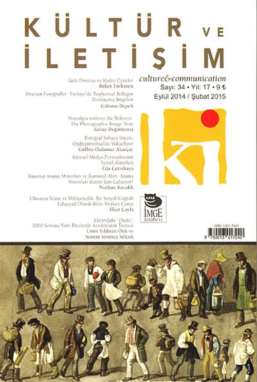 Ki - Kültür ve İletişim Dergisi Sayı:34  Yıl:17 Eylül 2014/Şubat 2015