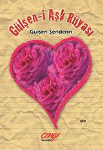 Gülşen-i Aşk Rüyası