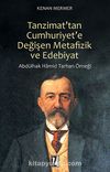 Tanzimat'tan Cumhuriyet'e Değişen Metafizik ve Edebiyat & Abdülhak Hamid Tarhan Örneği