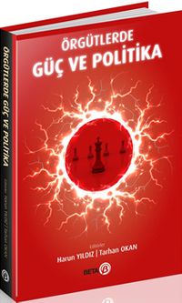 Örgütlerde Güç ve Politika