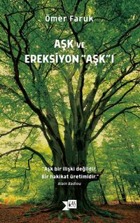 Aşk ve Ereksiyon Aşk'ı