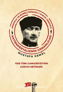 Anadolu ve Rumeli Müdafa-i Hukuk Cemiyeti & Antiemperyalizmin Osmanlıcası