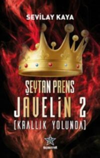 Şeytan Prens Javelin 2 / Krallık Yolunda