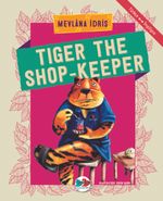 Tiger The Shop-Keeper