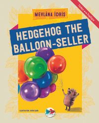 Hedgehog The Balloon-Seller