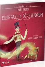 Fatih Ermiş ile Sihirbazlık Öğreniyorum