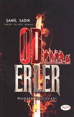 Od Erler & Mahşer Yolcuları