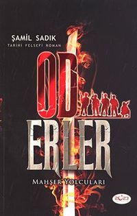 Od Erler & Mahşer Yolcuları