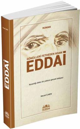 Gönülleri Fetheden Adam Eddai