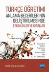 T&uuml;rk&ccedil;e &Ouml;ğretimi Anlama Becerilerinin Geliştirilmesinde Etkinlikler ve Oyunlar